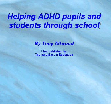Helping ADHD pupils and students through school 
