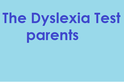 The Dyslexia Test - parents 